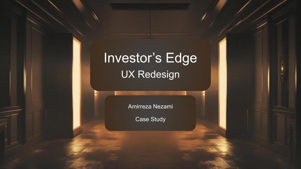 Case study - Investor’s Edge UX Redesign